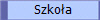 Szkoa